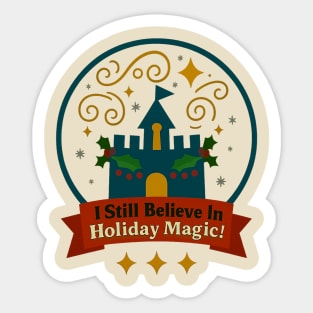 I Still Believe In Holiday Magic Sticker